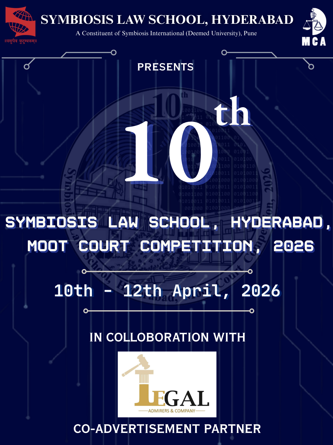 10th Symbiosis Law School, Hyderabad Moot Court Competition, 2026| 10th – 12th April, 2026